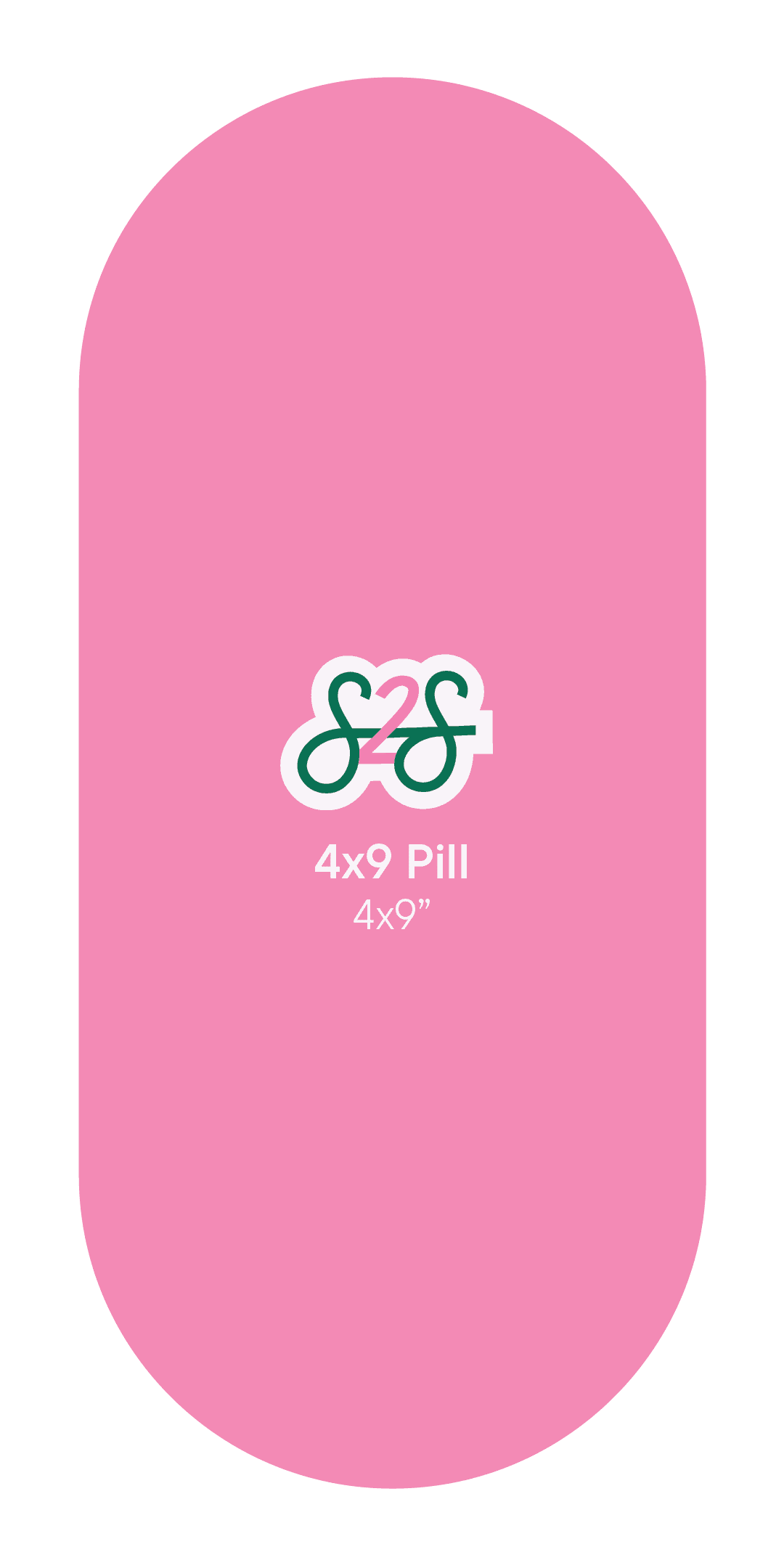 4x9” Pill